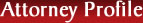 Attorney Profile